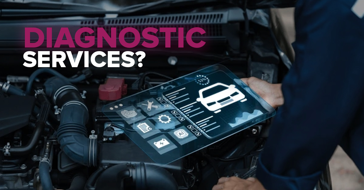 How do I know when my car needs Car Diagnostic services?